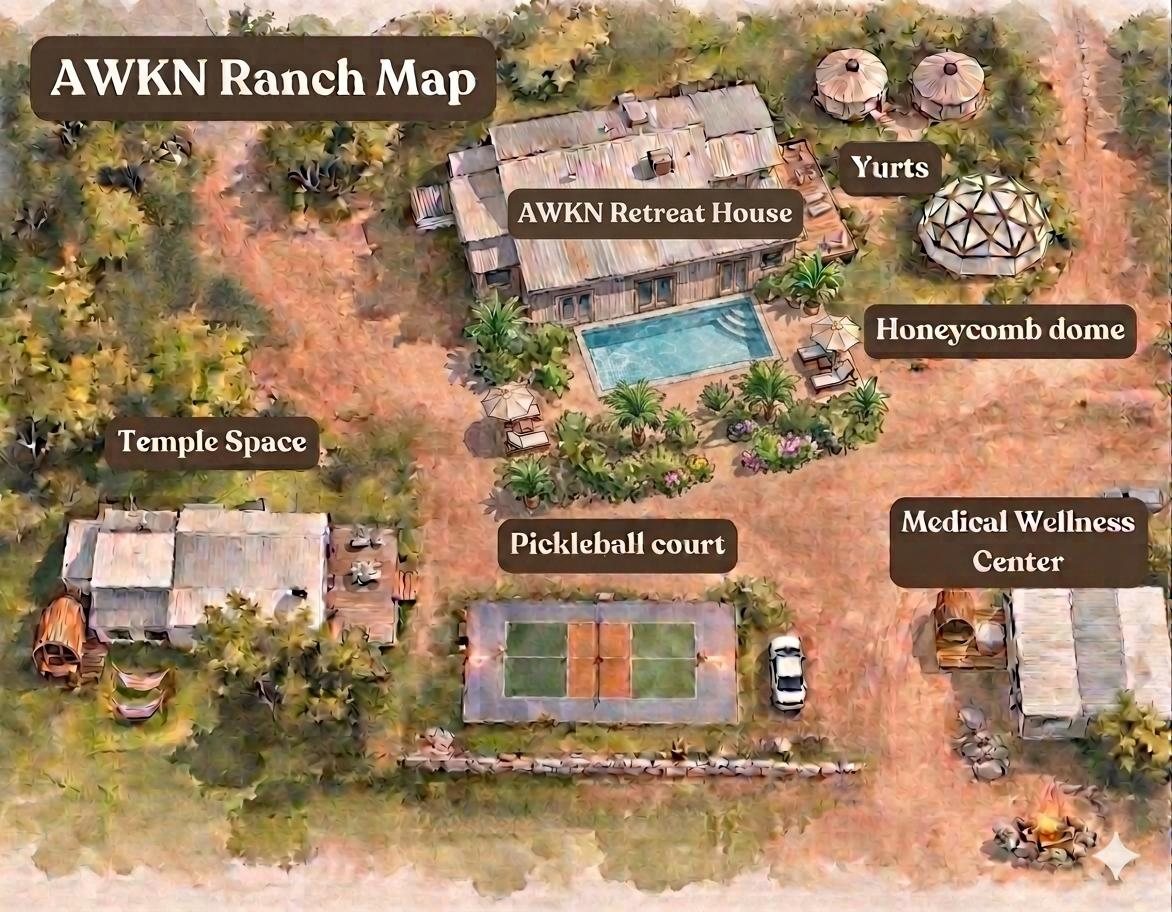 AWKN Ranch property map showing the Temple Space, AWKN Retreat House, Yurts, Honeycomb Dome, Pickleball Court, and Medical Wellness Center
